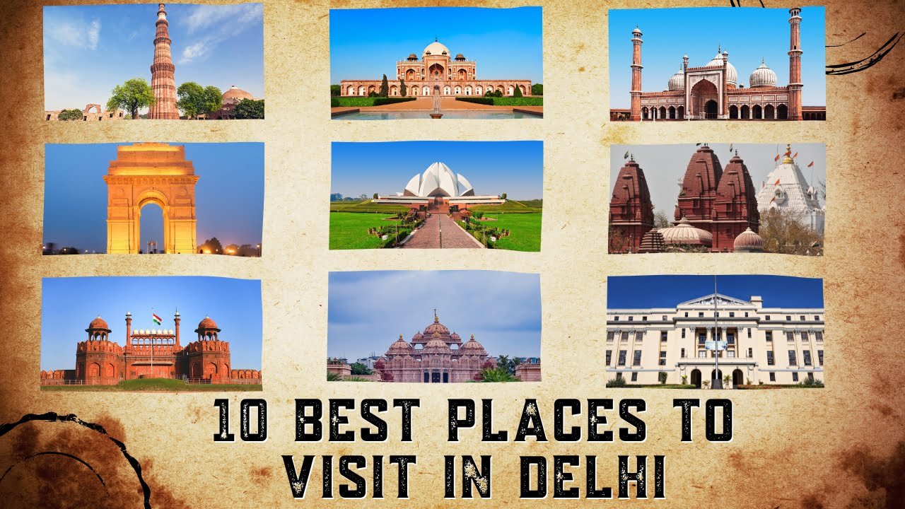 10 Best Places To Visit In Delhi
