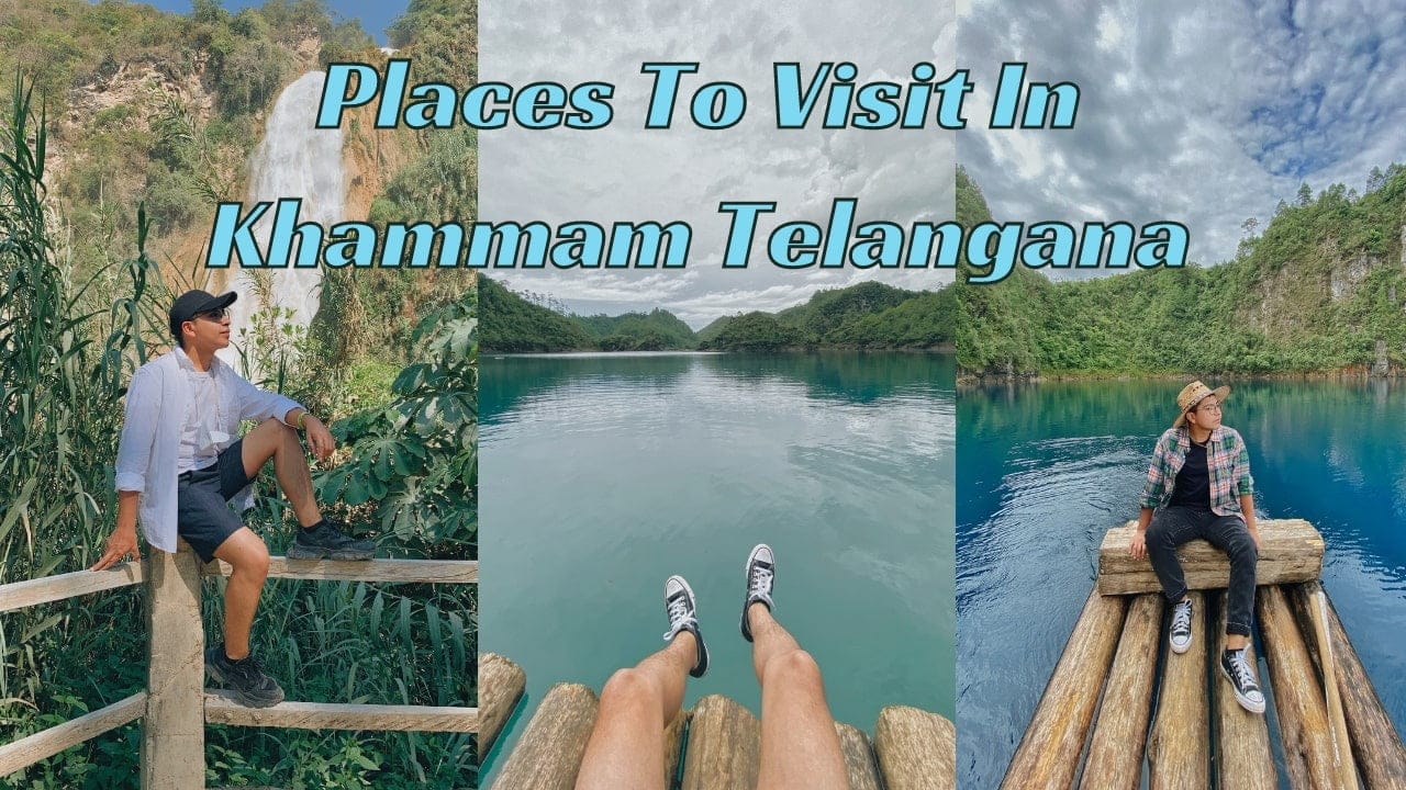 Places To Visit In Khammam Telangana