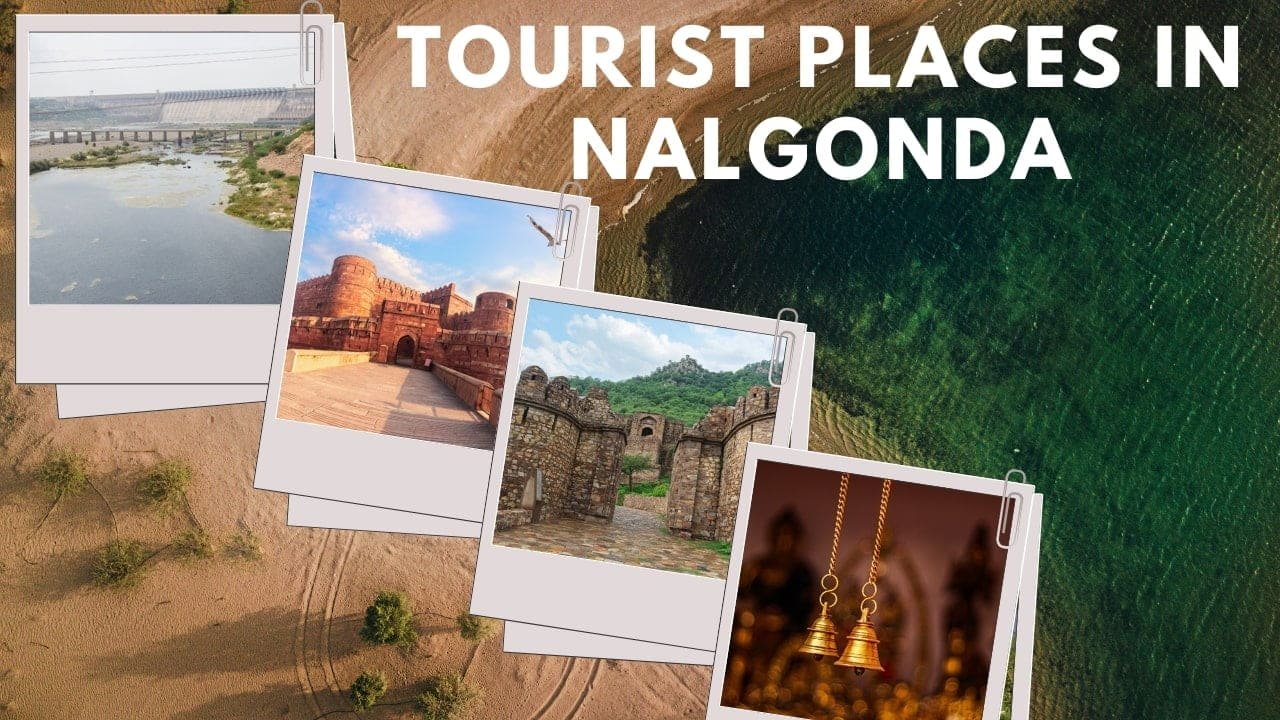 Tourist Places in Nalgonda places to visit in nalgonda