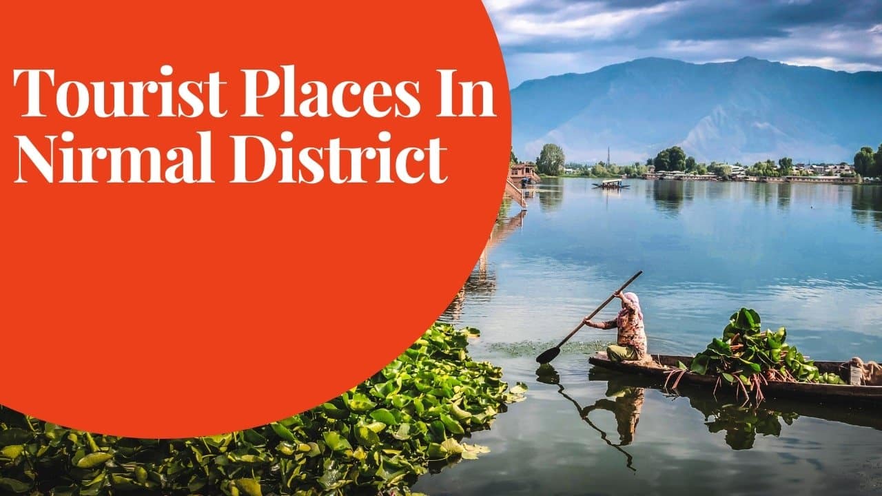 Tourist Places In Nirmal District