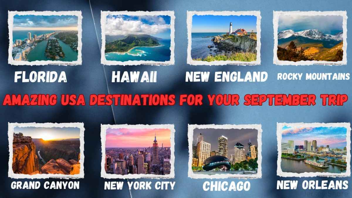 Amazing USA Destinations for Your September Trip