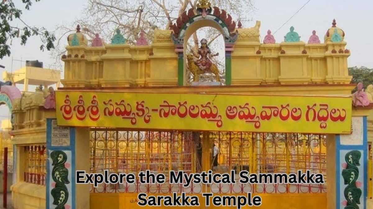 Explore the Mystical Sammakka Sarakka Temple