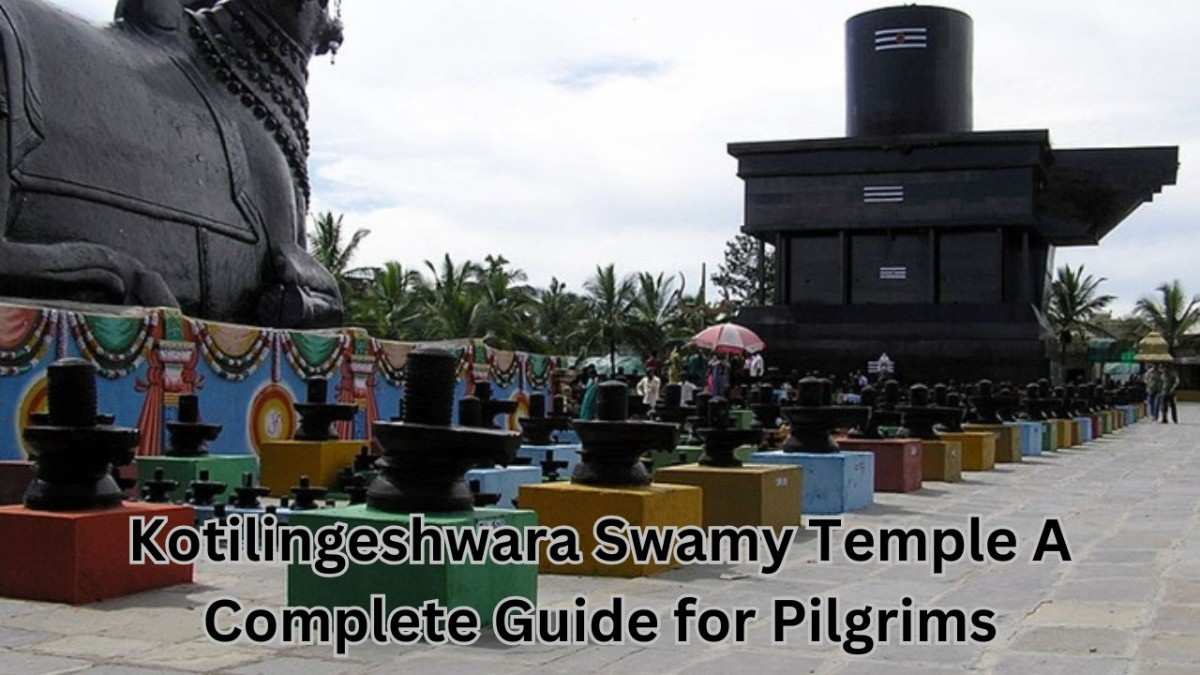 Kotilingeshwara Swamy Temple A Complete Guide for Pilgrims