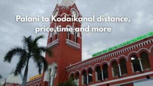 Palani to Kodaikanal distance, price,time and more