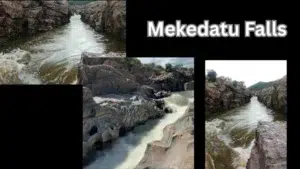 All You Need to Know About Mekedatu Falls