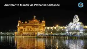 Amritsar to Manali via Pathankot distance