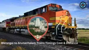 Warangal to Arunachalam Trains Timings Cost & Distance