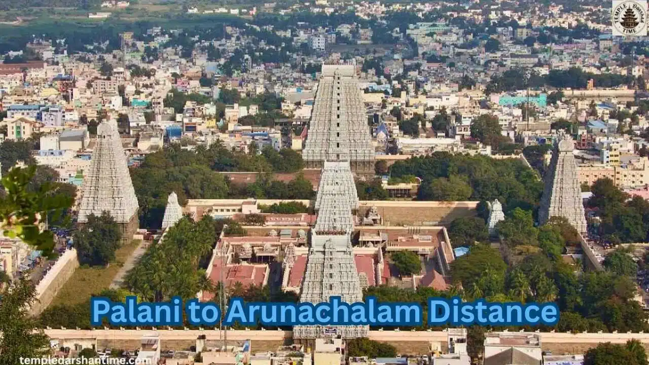 Palani to Arunachalam Distance