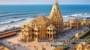 Somnath Temple Sacred Hindu Pilgrimage Site